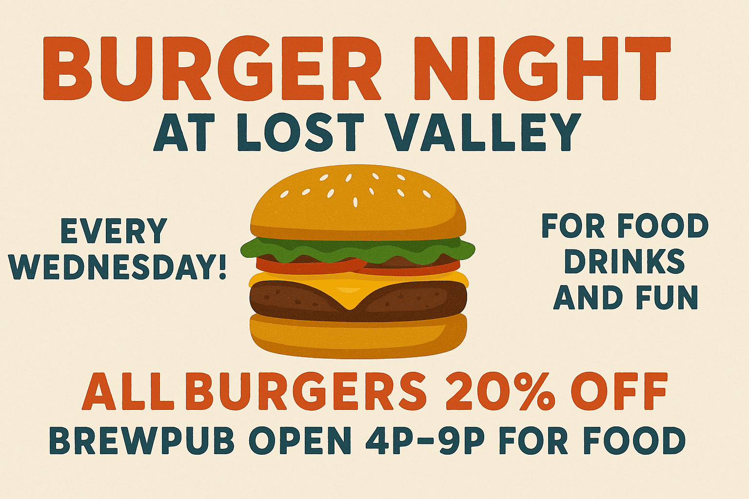 burger night eevent pic 20% Off Burger Night promo at Lost Valley's Brewpub every Wednesday